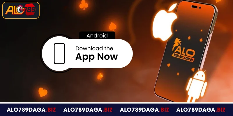 Tải App ALO789 - Giải Trí Cá Cược Tiện Lợi Trên Điện Thoại 3 Tải app ALO789 về Android